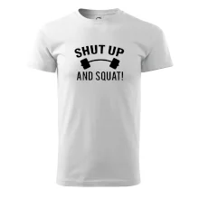 Shut up and squat