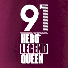 Hero, Legend, Queen 1991