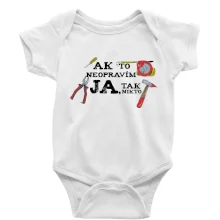 Ak to neopravim ja, tak nikto Ak to neopravim ja, tak nikto