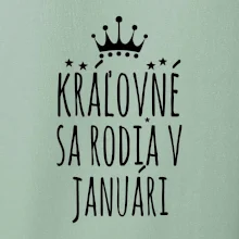 Kráľovné sa rodia v januári