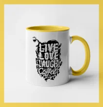 Live love laugh coffee