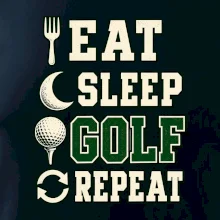 Eat sleep golf repeat typografie
