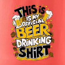 This Is My Official Drinking Shirt - chmel