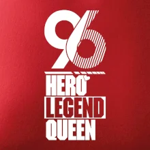 Hero, Legend, Queen 1996