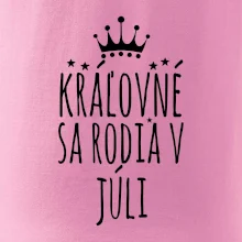 Kráľovné sa rodia v júli