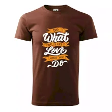 Do What You Love, Love What You Do