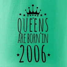 Queens are born in 2006