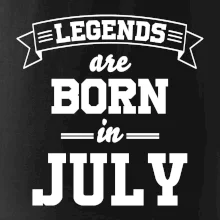 Legends are born in July Legends are born in July