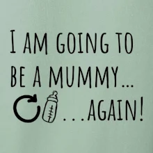 I am going to be a mummy…again!