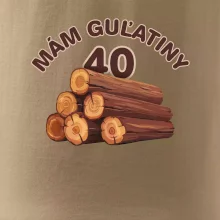 Mám guľatiny 40