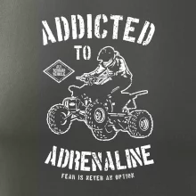 Addicted To Adrenaline Addicted To Adrenaline