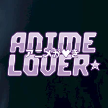 Anime lover