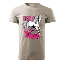 Horses Make me Happy