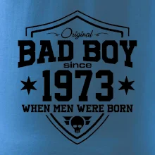 Bad boy since 1973