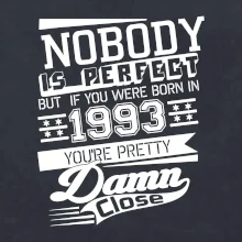 Nobody is perfect - 1993