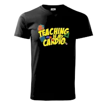 Teaching is my cardio Teaching is my cardio