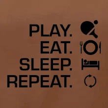 Stolný tenis - eat sleep