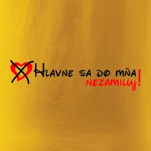 Hlavne sa do mňa nezamiluj - v riadku