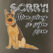 Nemecký ovčiak - Sorry, mám plány