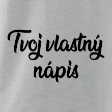 Tvoj vlastný nápis písací