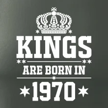 Kings are born in 1970 Kings are born in 1970