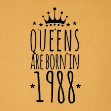 Queens are born in 1988