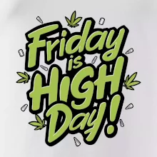 Marihuana - Friday is high day Marihuana - Friday is high day