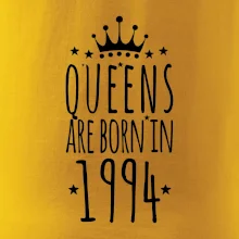 Queens are born in 1994