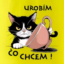 Mačka urobím čo chcem