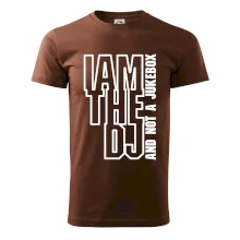 Iam the dj and not a jukebox na výšku