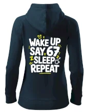 67 wake up repeat
