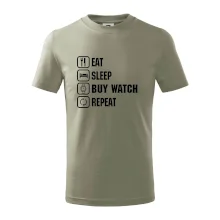 Eat Sleep Buy watch Repeat