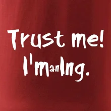 Trust me I´m an Ing. / Ver mi som Ing.