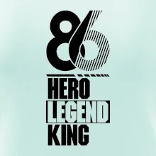 Hero, Legend, King 1986