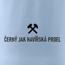 ČERNÝ JAK HAVÍŘSKÁ PRDEL﻿