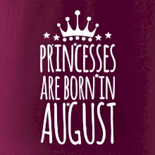 Princesses are born in August