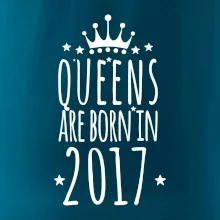 Queens are born in 2017 Queens are born in 2017