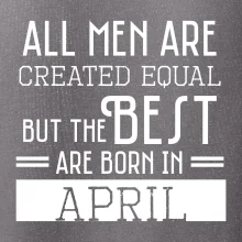 All men are created equal april