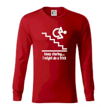 Keep staring i might do a trick Keep staring i might do a trick