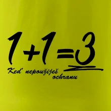 1+1=3 keď nepoužiješ ochranu