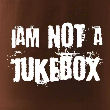 Iam not a jukebox - na prsiach