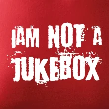 Iam not a jukebox - na prsiach Iam not a jukebox - na prsiach