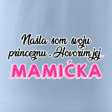 Našla som princeznu - mamička