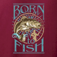 Born to fish