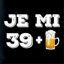 Je mi 40 pivo Je mi 40 pivo
