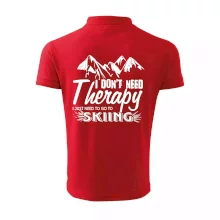 I dont need therapy - Skiing I dont need therapy - Skiing