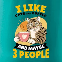 I like cats and coffee and maybe 3 people