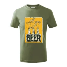 All you need is beer