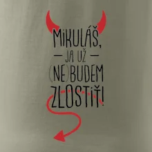 Mikuláš, ja už nebudem zlostiť!