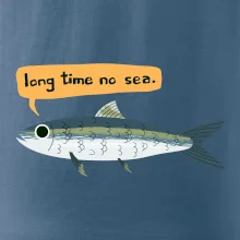 Long time no sea